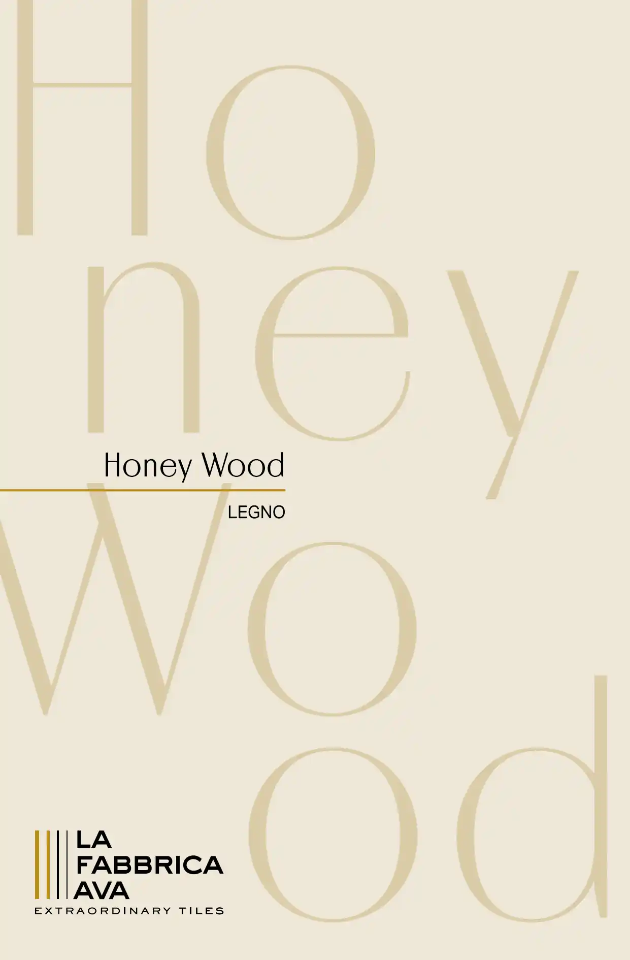 La Fabbrica - Honey Wood